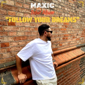 Follow Your Dreams