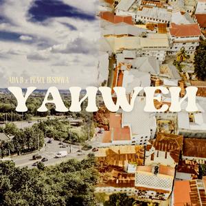 Yahweh (feat. Peace Bisimwa)