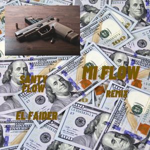 Mi Flow (Remix|Explicit)