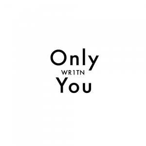 Only You