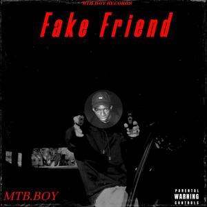 Fake Friend (Explicit)