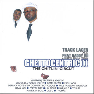 Ghettocentric 2: The Chitlin' Circuit (Explicit)