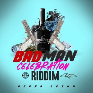 Badman Celebration Riddim