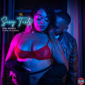 Sexy Texts(feat. Royal Tee & Ehsoelo) (Explicit)
