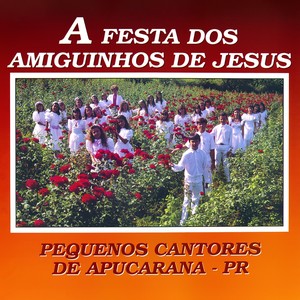 A Festa dos Amiguinhos de Jesus