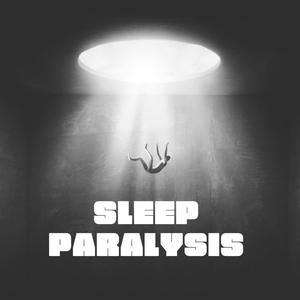 Sleep Paralysis