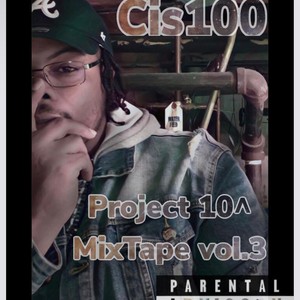 Project 10 mixtape vol.3 (Explicit)