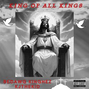King Of All Kings (feat. KJ The Kid)