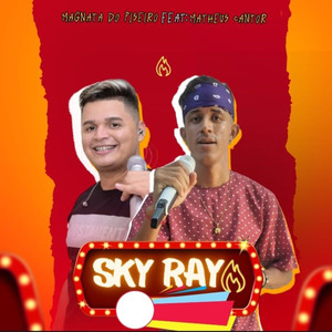 Sky Ray (feat. Matheus Cantor)