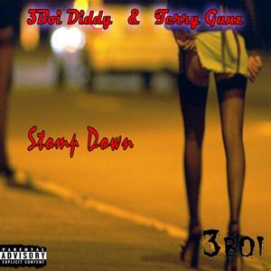 Stomp Down (Explicit)