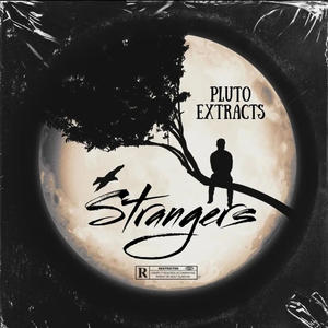 Strangers (Explicit)