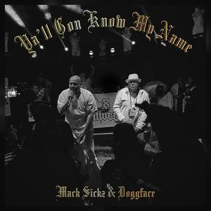 Ya'll Gon Know My Name (feat. Doggface) (Explicit)