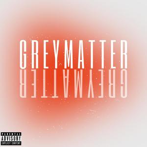 greymatter (Explicit)