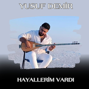 Hayallerim Vardı