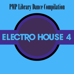 PMP Library Dance Compilation Electro House, Vol. 4