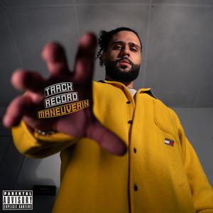 Track Record (Maneuverin') (Explicit)