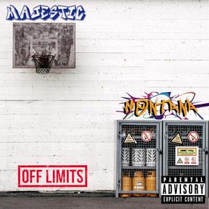 OFF Limits (feat. Montana & Majestic) [Explicit]