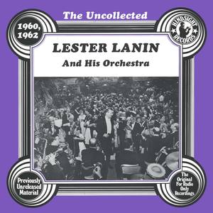 The Uncollected: Lester Lanin And His Orchestra