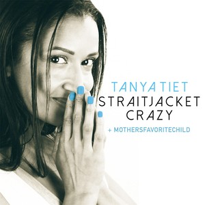 Straitjacket Crazy (feat. Mothers Favorite Child)