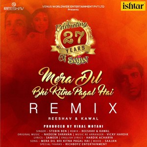 Mera Dil Bhi Kitna Pagal Hai (Remix Version)