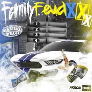Family Fued (Explicit)