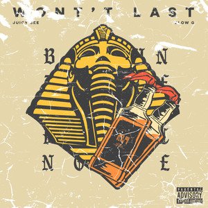 Won't Last (Explicit)