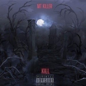 Kill (Explicit)