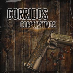 Corridos Corporativos