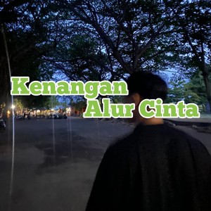 Kenangan Alur Cinta