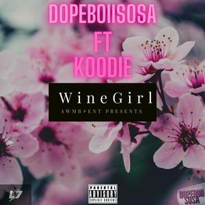 Wine Girl (feat. KOODIE)