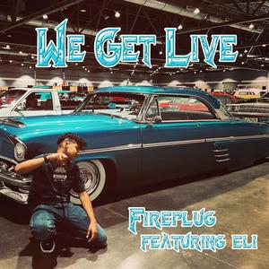 We Get Live (feat. Eli)