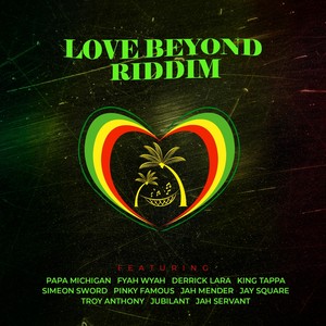 Love Beyond Riddim