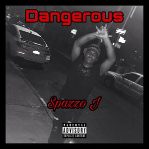 Dangerous (Explicit)