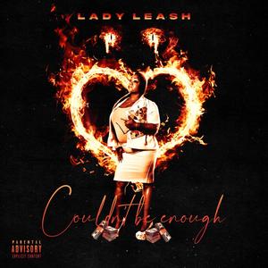 Couldn't be enough (Explicit)