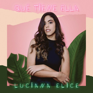 Qué Tiene Ella