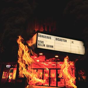 Gorgeous Disaster (with Kellin Quinn) [Explicit]