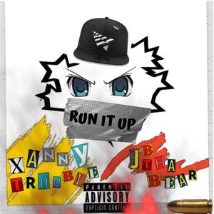 Run It Up (Explicit)