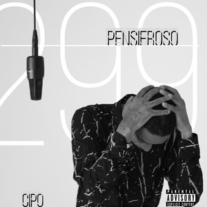 Pensieroso (Explicit)