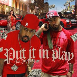 Put It In Play (feat. Pit Soprano) (Explicit)