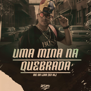 Uma Mina na Quebrada (Explicit)