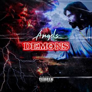 Angels Btw Demons (Explicit)