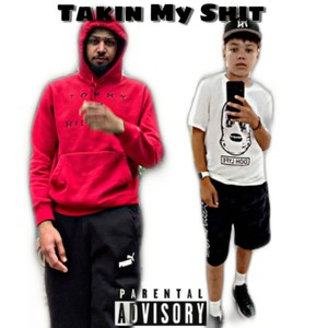 Takin my **** (feat. Daveon) (Explicit)