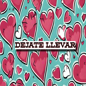 Dejate Llevar