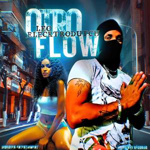 Otro Flow (Explicit)