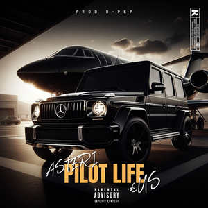 Pilot Life (Explicit)