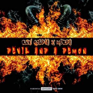 Devil and a Demon (feat. Murda)