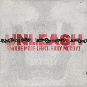 Unleash (feat. Easy McCoy)