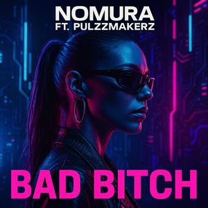 Bad ***** (feat. Pulzzmakerz)