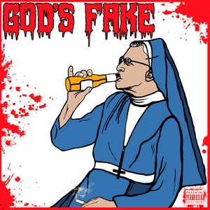 GOD'S FAKE (Explicit)