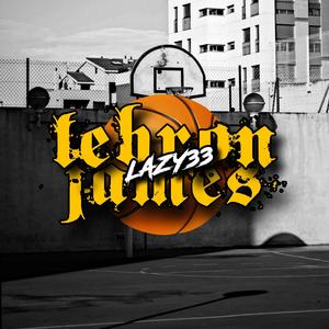 Lebron James (Explicit)